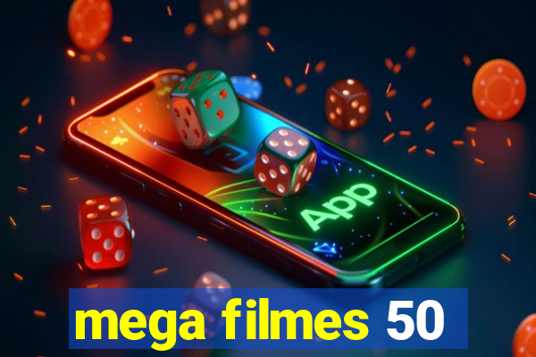 mega filmes 50